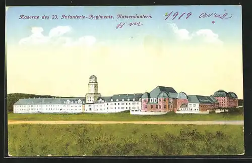 AK Kaiserslautern, Kaserne des 23. Infanterie-Regiments
