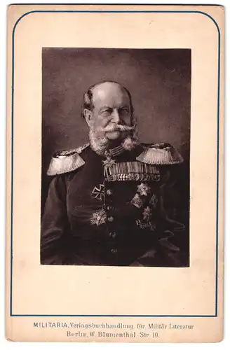 Fotografie Militaria, Berlin, Blumenthal-Str. 10, Portrait Kaiser Wilhlem I. von Preussen in Uniform mit Eisernem Kreuz