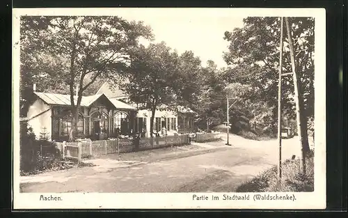 AK Aachen, Stadtwald-Waldschenke