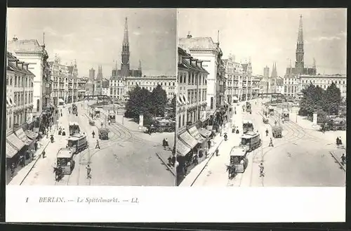 Stereo-AK Berlin, Spittelmarkt mit Geschäften und Strassenbahn