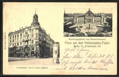 AK Berlin, Weihenstephan-Palast, Friedrichstrasse 176-177 Ecke Jägerstrasse, Reichstagsgebäude und Bismarckdenkmal
