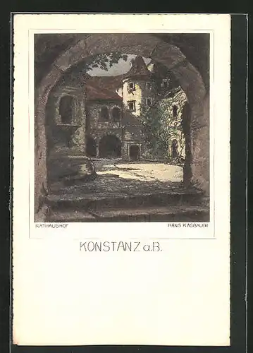 Künstler-AK Konstanz a.B., Rathaushof