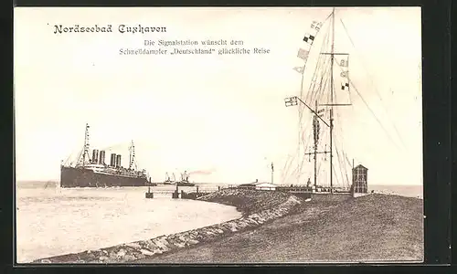 AK Cuxhaven / Nordsee, Signalstation und Schnelldampfer Deutschland