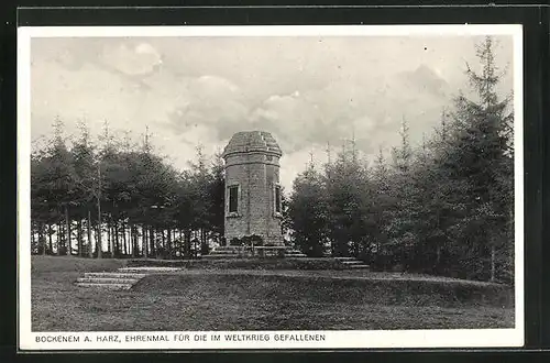 AK Bockenem /Harz, Ehrenmal für die im Weltkrieg Gefallenen