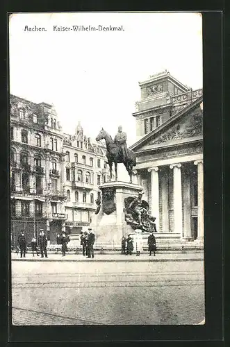 AK Aachen, am Kaiser-Wilhelm-Denkmal