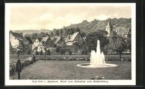 AK Bad Orb im Spessart, Blick vom Bahnhof zum Molkenberg, Wasserspiel