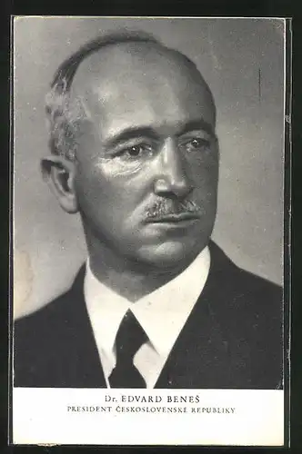 AK Dr. Edvard Benes, President Ceskoslovenske Republiky