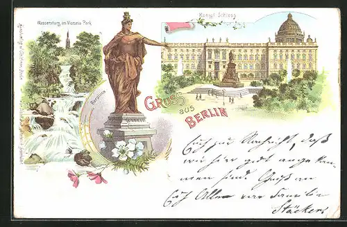 Lithographie Berlin, Wassersturz im Victoria-Park, Berolina-Denkmal, Kgl. Schloss