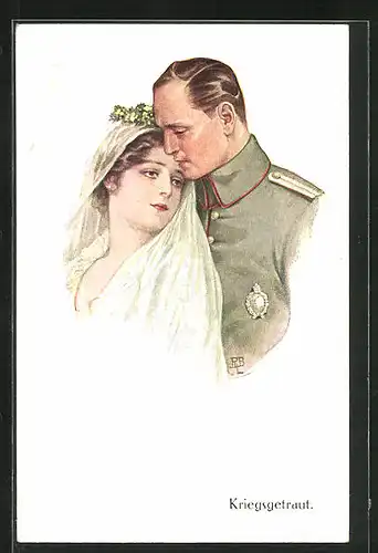 AK Kriegsgetraut, Soldat in Uniform und Frau, Soldatenliebe