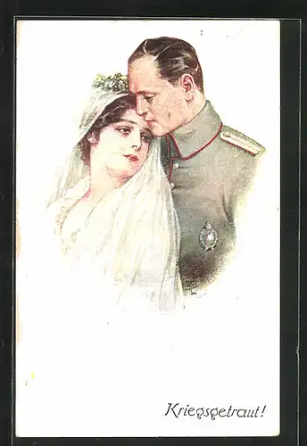 AK Kriegsgetraut, Soldat in Uniform mit Braut, Soldatenliebe