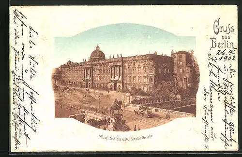 Passepartout-AK Berlin, Kgl. Schloss u. Kurfürsten Brücke