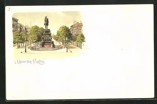 Lithographie Berlin, Denkmal Friedrich der Grosse, Unter den Linden