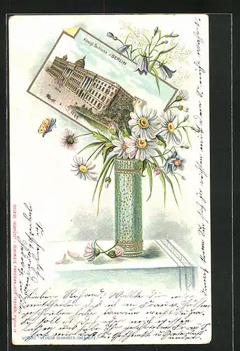 Lithographie Berlin, Königl. Schloss, AK in der Blumenvase