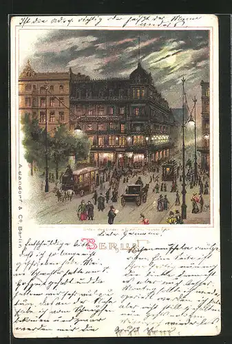 Lithographie Berlin, Unter den Linden Ecke Friedrichstrasse mit Cafe Bauer bei Nacht