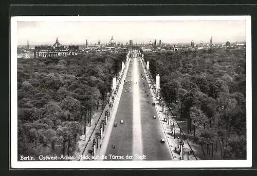 AK Berlin-Tiergarten, Ostwest-Achse, Blick auf die Türme der Stadt