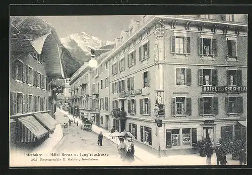 AK Interlaken, Hotel Kreuz u. Jungfraustrasse