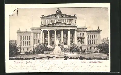 AK Berlin, Königliches Schauspielhaus am Gendarmenmarkt mit Denkmal