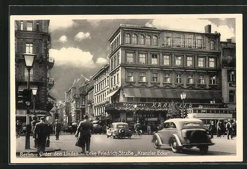 AK Berlin, Unter den Linden Ecke Friedrichstrasse Kranzler Ecke mit Restaurant Kranzler