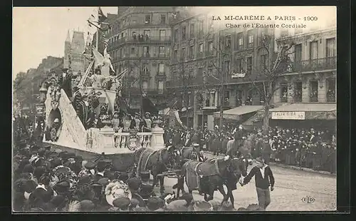 AK Paris, Mi-Carème 1909, Char de l`Entente Cordiale, Fasching