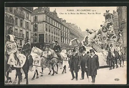 AK Paris, Mi-Carème 1910, Char de la Reine des Reines, Rue de Rivoli