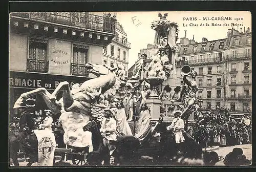 AK Paris, Mi-Carème 1910, Le Char de la Reine des Reines, Schönheitskönigin