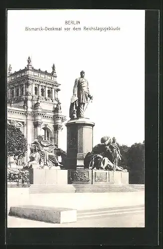 AK Berlin-Tiergarten, Bismarck-Denkmal vor dem Reichstagsgebäude