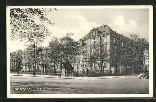 AK Dresden-Neustadt, Kaserne des J. R. 10