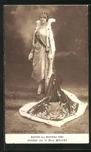 AK Paris, Reine des Reines 1921, Habillée pár le Bon Marché, Schönheitskönigin