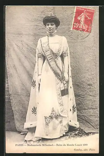AK Paris, Mademoiselle Millenbach, Reine du Marché Lenoir 1909, Schönheitskönigin