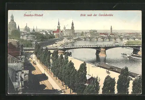 AK Dresden-Altstadt, Blick nach der Carolabrücke