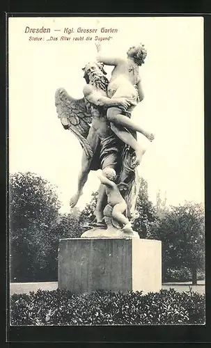 AK Dresden, Statue Das Alter raubt die Jugend im kgl. Grossen Garten