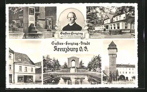 Foto-AK Kreuzburg, Schützenhaus, Geburtshaus Gustav Freytag, Wasserturm Frytag Brunnen, Portrait Gustav Freytag