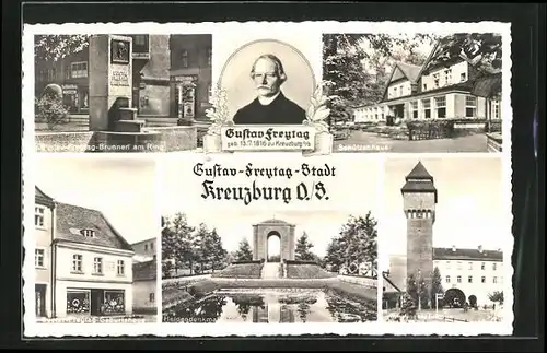 Foto-AK Kreuzburg, Schützenhaus, Gustav Freytag Gebrutshaus, Brunnen, Heldendenkmal, Wasserturm
