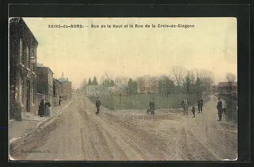 AK Sains-du-Nord, Rue de la Haut et la rue de la Croix-de-Glageon, Strassenpartien
