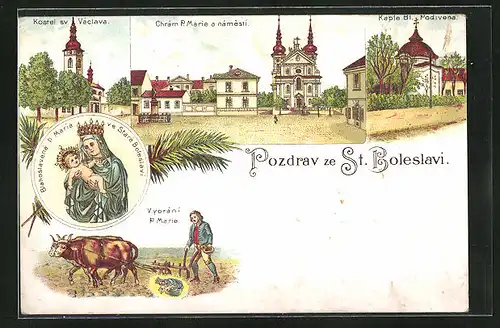 Lithographie Alt Bunzlau / Stara Boleslav / Brandeis (NL), Kostel sv. Vaclava, Chram P. Marie a namesti, Vyorani P. Mari