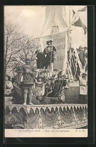 AK Paris, Mi-Carême 1906, Char des Navigateurs, Umzugswagen zu Fasching