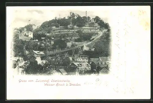 AK Dresden-Loschwitz, Gasthaus Luisenhof, Drahtseilbahn zum Burgberg