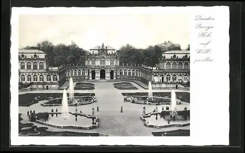 AK Dresden, Zwinger mit Wallpavillon