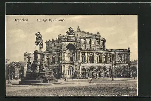 AK Dresden, Kgl. Opernhaus mit Denkmal