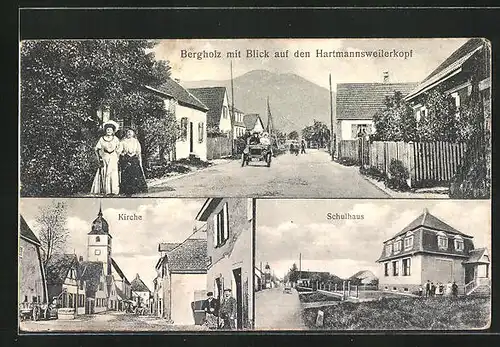AK Bergholz, Strassenpartie mit Hartmannsweilerkopf, Schulhaus, Kirche