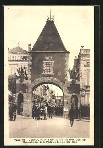AK Auxerre, Concours International de Musique 1934, Reconstitution de la Porte du Temple 1616-1825, Sängerfest