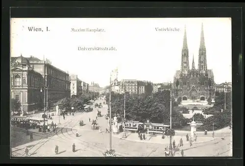 AK Wien, Maximilianplatz mit Votivkirche und Universitätsstrasse, Strassenbahn