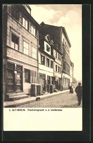 AK Berlin, Friedrichsgracht a. d. Inselbrücke