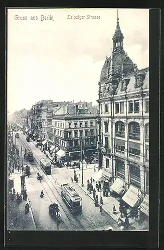 AK Berlin, Leipziger Strasse mit Strassenbahnverkehr