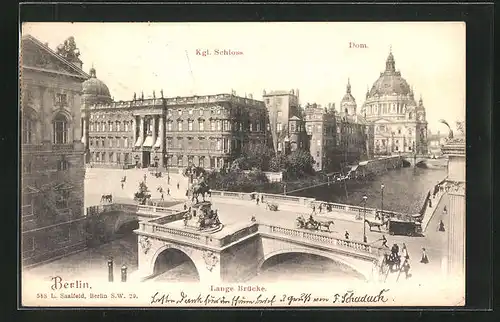 AK Berlin, Lange Brücke, Kgl. Schloss und Dom