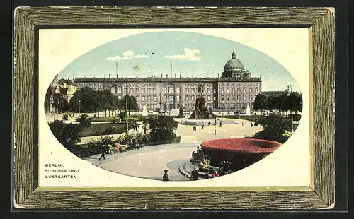 AK Berlin, Schloss und Lustgarten