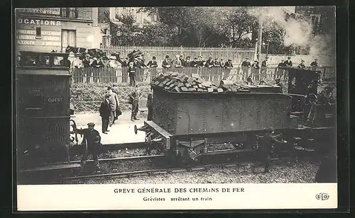 AK Greve Generale des Chemins de Fer, Grevistes arretant un train