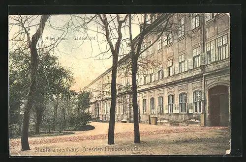 AK Dresden, Stadtkrankenhaus, Gartenfront am alten Haus