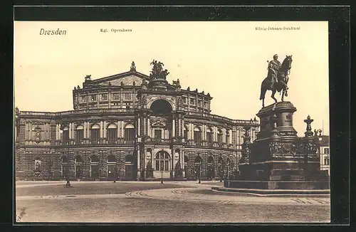 AK Dresden, Kgl. Opernhaus und König Johann-Denkmal