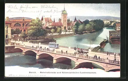 AK Zürich, Bahnhofbrücke mit Schweizerisches Landesmuseum und Strassenbahn